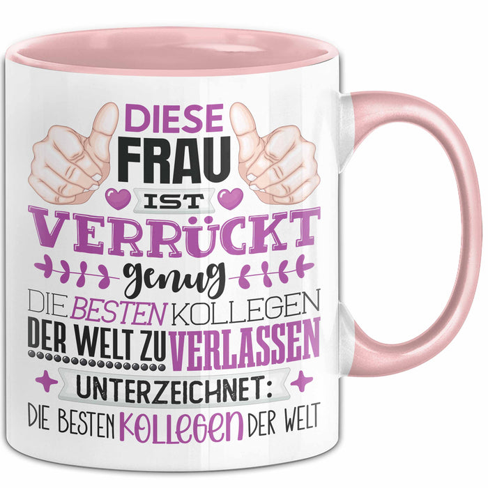 Kollegin Abschied Tasse Geschenk Abschiedsgeschenk Humorvoll Rosa Trendation
