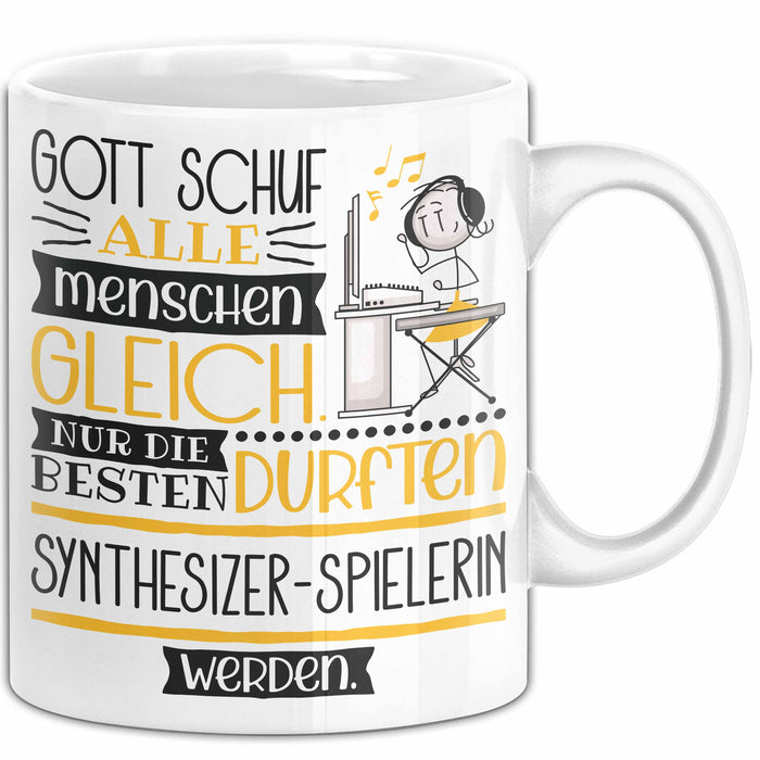 Synthesizer-Spielerin Geschenk Becher Tasse Gott Schuf Alle Menschen Gleich Nur Die Besten Durfeten Synthesizer-Spielerin Werden Geschenkidee Lustig Weiß Trendation