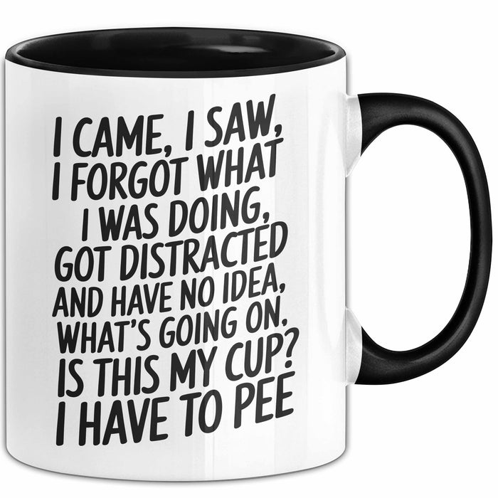 Vergesslich Tasse Geschenk I Came I Saw I Forgot Geschenkidee ADHS Schwarz Trendation