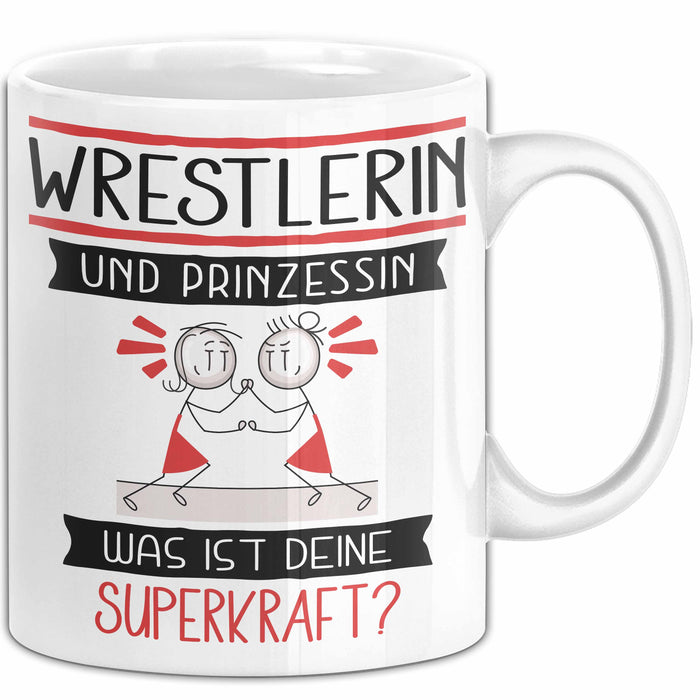 Wrestlerin Und Prinzessin Tasse Geschenk Für Eine Wrestlerin Geburtstag Was Ist Deine Superkraft Weiß Trendation