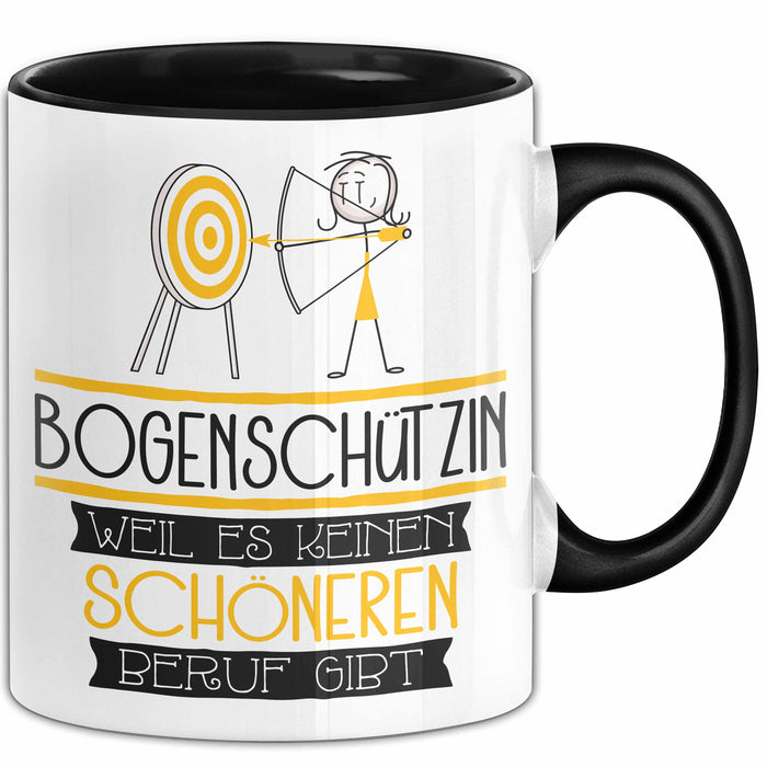 Bogenschützin Weil Es Keinen Schöneren Beruf Gibt Tasse Geschenk für Eine Bogenschützin Lustig Schwarz Trendation