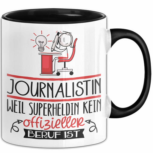 Journalistin Geschenk Tasse Lustiger Spruch Journalistin Weil Superheldin Kein Offizieller Beruf Ist Geschenkidee Trendation