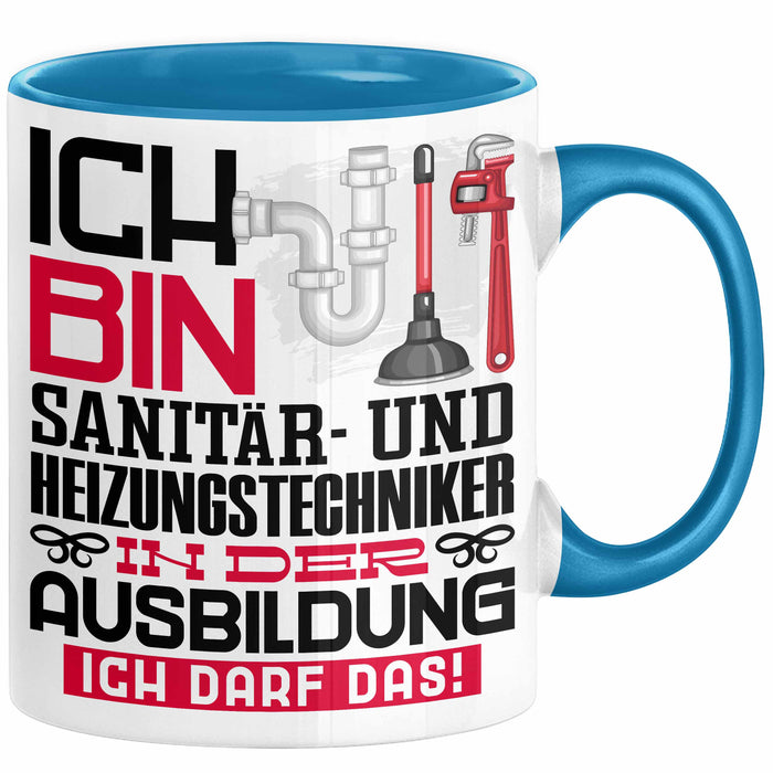 Sanitär- und Heizungstechniker Ausbildung Tasse Geschenk Ich Bin Sanitär- und Heizungstechniker In Der Ausbildung Ich Darf Das Geschenkidee Spruch Blau Trendation