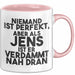 Jens Tasse Niemand Ist Perfekt, Aber Als Jens Ist Er Verdammt Nah Dran Rosa Trendation