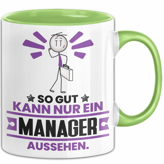 Manager Geschenk Tasse So Gut Kann Nur Ein Manager Aussehen Geschenkidee Kaffee-Becher Grün Trendation