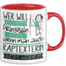 Raptexterin Tasse Geschenk Spruch Wer Will Schon Prinzessin Sein Wenn Man Auch Raptexterin Sein Kann Rot Trendation