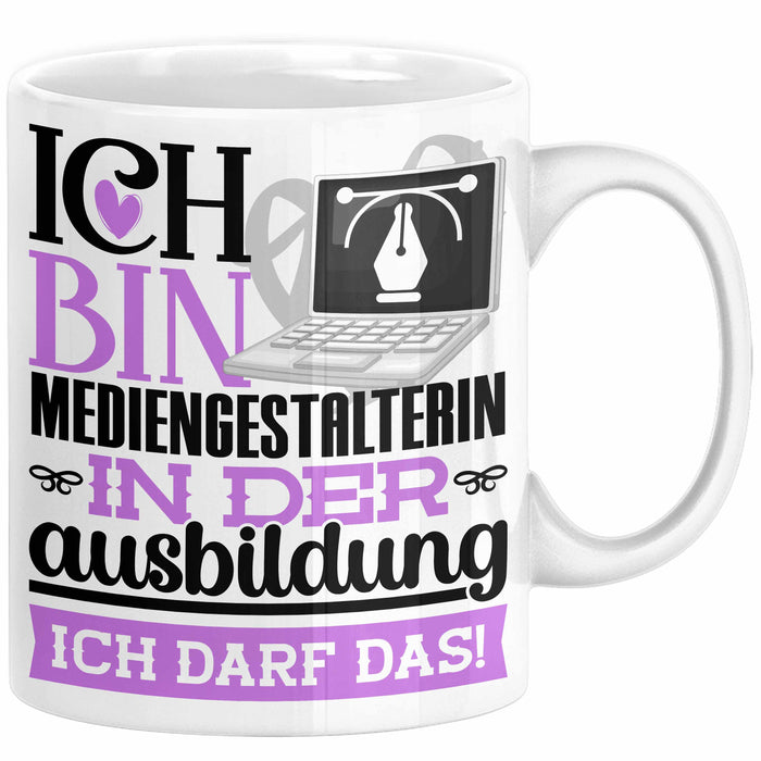 Mediengestalterin Ausbildung Start Geschenk Tasse Ich Bin Mediengestalterin In Der Ausbildung Ich Darf Das Kaffee-Becher Geschenkidee Weiß Trendation