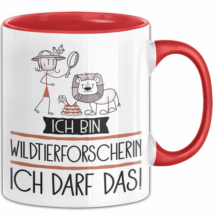 Geschenk für Wildtierforscherin Tasse Lustige Geschenkidee Geburtstag Ich Bin Wildtierforscherin Ich Darf Das Rot Trendation