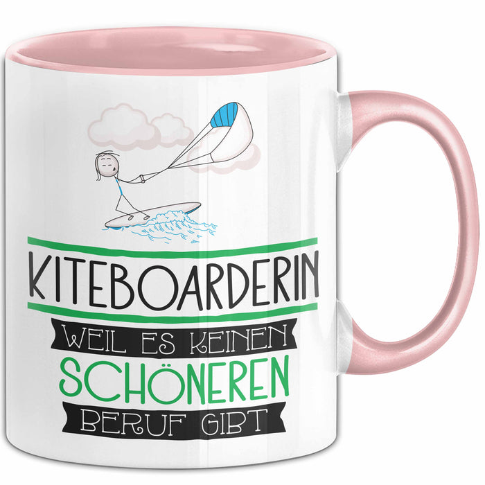 Kiteboarderin Weil Es Keinen Schöneren Beruf Gibt Tasse Geschenk für Eine Kiteboarderin Lustig Rosa Trendation