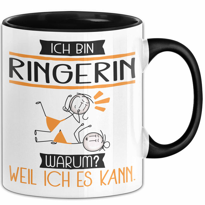 Ringerin Tasse Geschenk Ich Bin Ringerin Warum Weil Ich Es Kann Geschenkidee Geburtstag Trendation