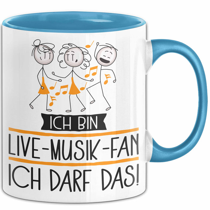 Geschenk für Live-Musik-Fan Tasse Lustige Geschenkidee Geburtstag Ich Bin Live-Musik-Fan Ich Darf Das Blau Trendation