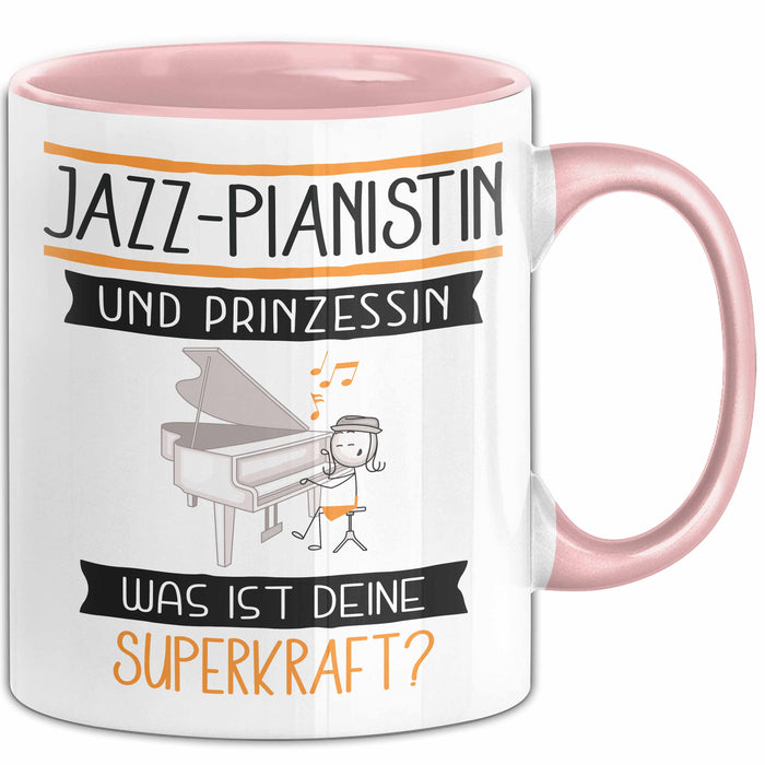 Jazz-Pianistin Und Prinzessin Tasse Geschenk Für Eine Jazz-Pianistin Geburtstag Was Ist Deine Superkraft Rosa Trendation