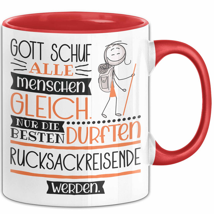 Rucksackreisende Geschenk Becher Tasse Gott Schuf Alle Menschen Gleich Nur Die Besten Durfeten Rucksackreisende Werden Geschenkidee Lustig Rot Trendation