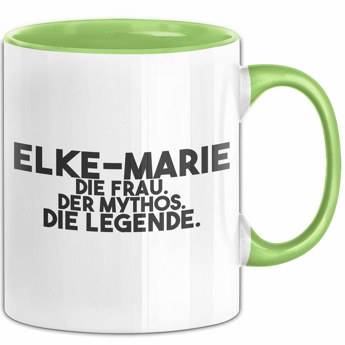 Elke-Marie Tasse Elke-Marie – Die Frau. Der Mythos. Die Legende. Geschenk Grün Trendation