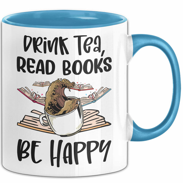 Bücher-Leser Tasse Geschenk Drink Tea Read Books Be Happy Bücher Lesen Becher Blau Trendation