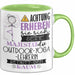 Outdoor-Yoga-Lehrerin Tasse Geschenk Lustiger Spruch Bitte Erheben Sie Sich Seine Majestät Die Outdoor-Yoga-Lehrerin Betritt Den Raum Grün Trendation