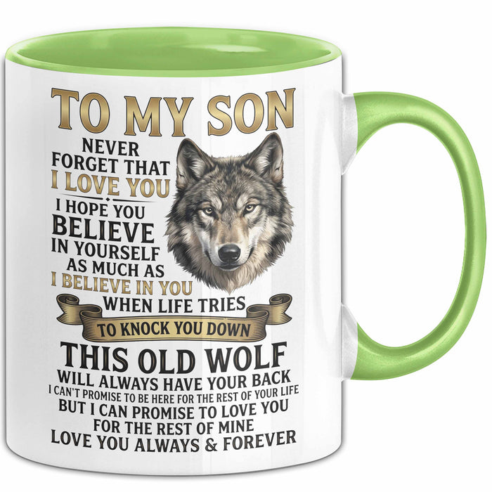 Sohn Tasse Geschenk To My Son Never Forget I Love You Wolf Geschenkidee Grün Trendation