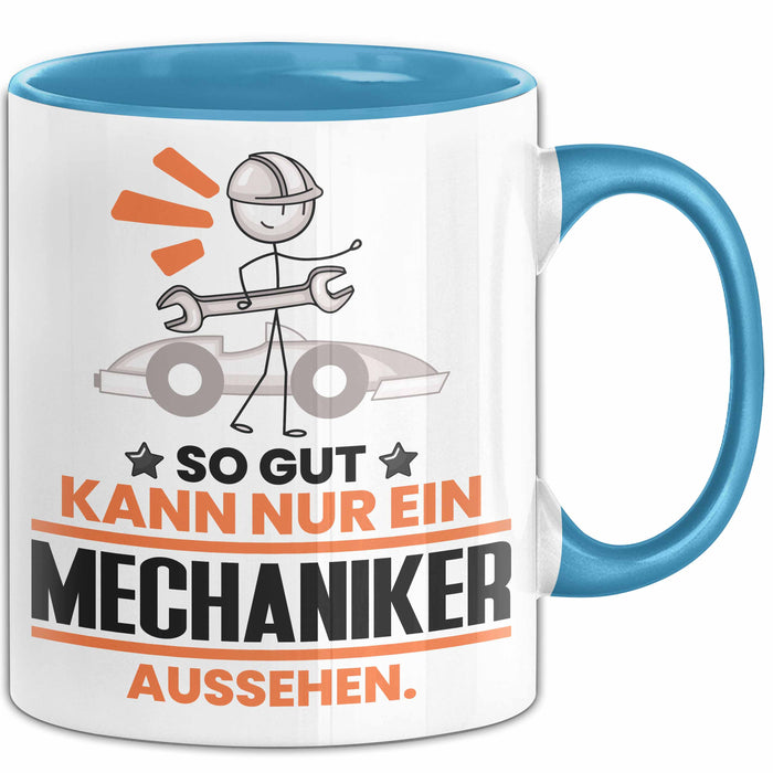 Mechaniker Geschenk Tasse So Gut Kann Nur Ein Mechaniker Aussehen Geschenkidee Kaffee-Becher Blau Trendation