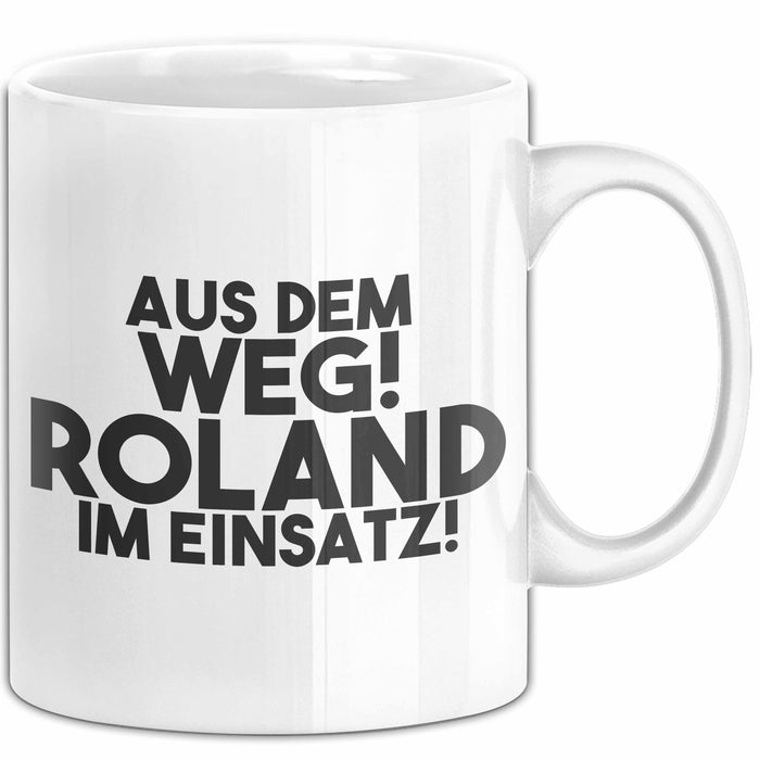 Roland Tasse Aus Dem Weg! Roland Im Einsatz! Geschenk