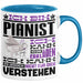 Pianist Geschenk Kaffee-Tasse Geschenkidee für Pianist Ich Bin Pianist Ich Kann Es Dir Erklären Jedoch Nicht Für Dich Verstehen Spruch Lustig Blau Trendation