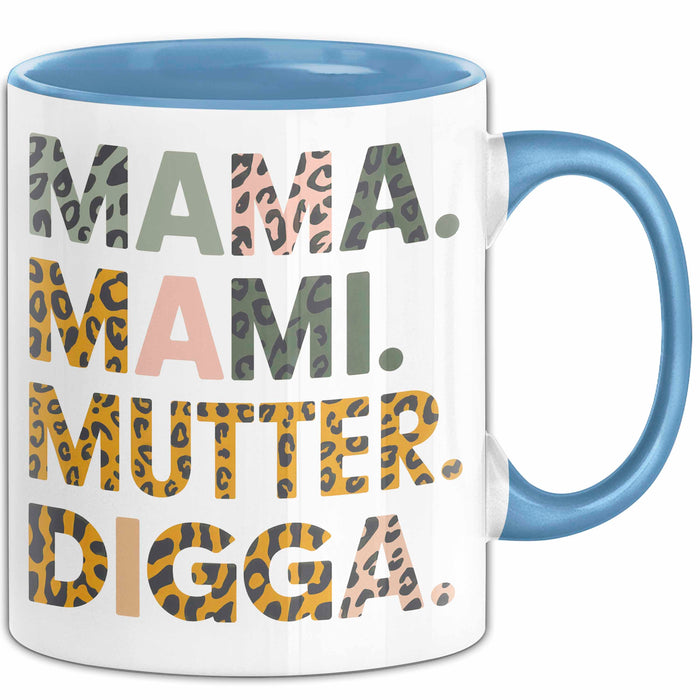 Mama Muttertag Tasse Becher Geschenk Lustige Geschenkidee Spruch Mama Mami Mutter Digga Blau Trendation