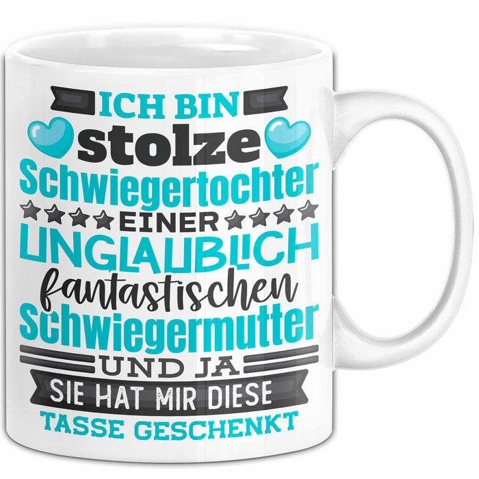 Schwiegertochter Tasse Geschenk Spruch Ich Bin Stolze Schwiegertochter Becher Weiß Trendation