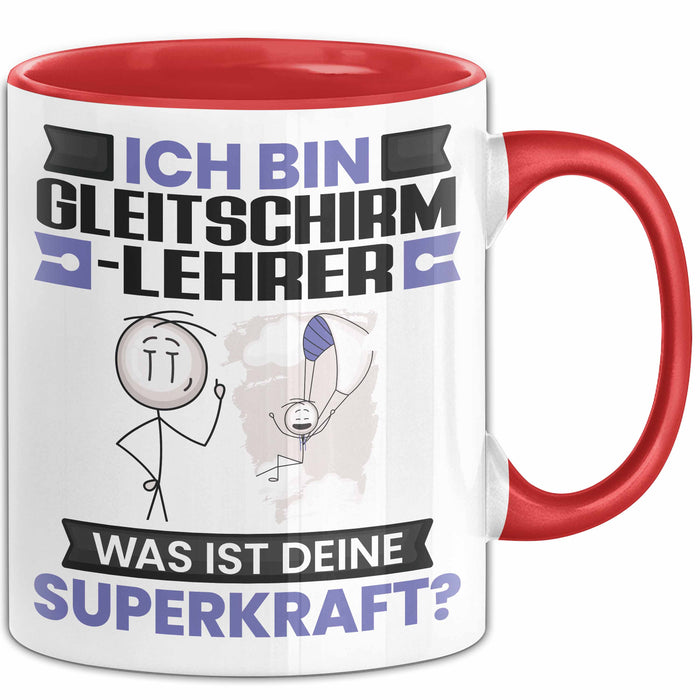 Gleitschirmlehrer Tasse Geschenk für Gleitschirmlehrer Geburtstag Lustiger Spruch Kaffee-Becher Was Ist Deine Superkraft Rot Trendation