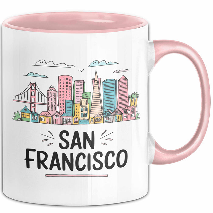Francisco Kalifornien USA Tasse Geschenk Lustige Geschenkidee Spruch Rosa Trendation