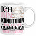 Konditorin Ausbildung Start Geschenk Tasse Ich Bin Konditorin In Der Ausbildung Ich Darf Das Kaffee-Becher Geschenkidee Weiß Trendation