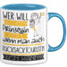 Rucksacktouristin Tasse Geschenk Spruch Wer Will Schon Prinzessin Sein Wenn Man Auch Rucksacktouristin Sein Kann Blau Trendation