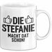 Stefanie Tasse Geschenk Die Stefanie Macht Dat Schon Geschenkidee Becher mit Name Weiß Trendation