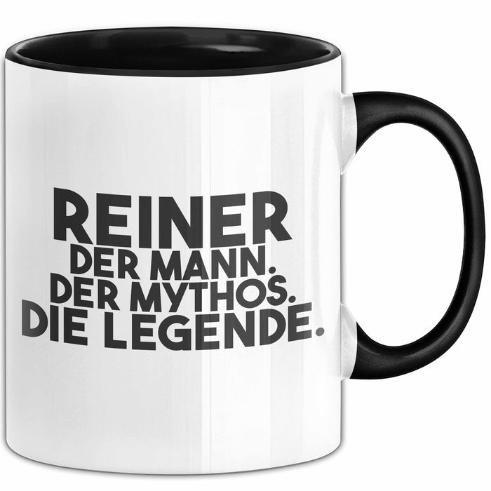 Reiner Tasse Reiner – Der Mann. Der Mythos. Die Legende. Geschenk
