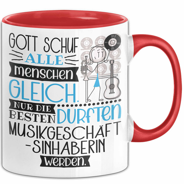 Musikgeschäftsinhaberin Geschenk Becher Tasse Gott Schuf Alle Menschen Gleich Nur Die Besten Durfeten Musikgeschäftsinhaberin Werden Geschenkidee Lustig Rot Trendation