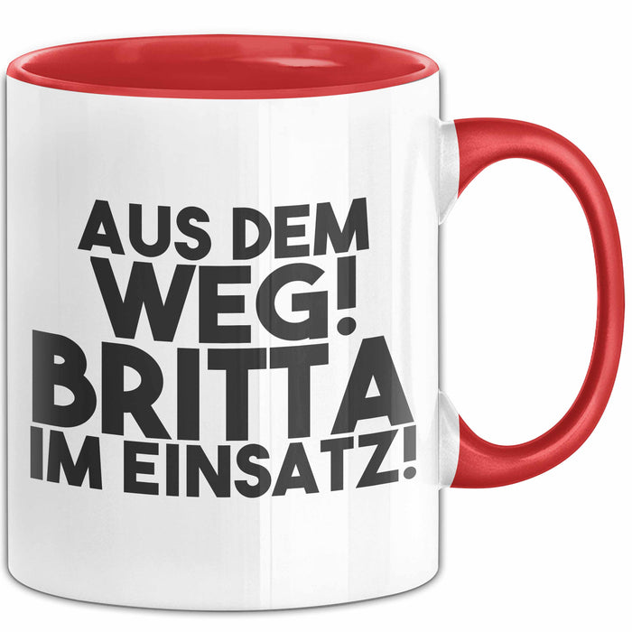 Britta Tasse Aus Dem Weg! Britta Im Einsatz! Geschenk