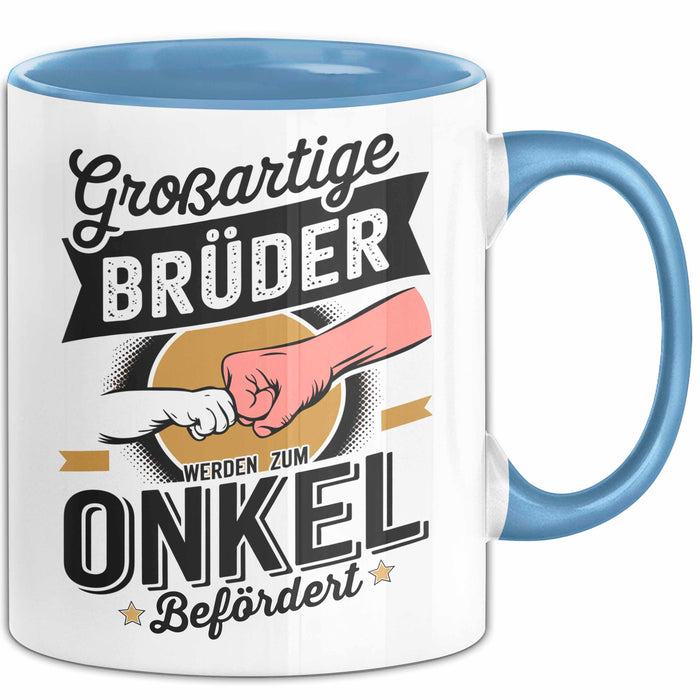 Onkel Sarkastisch Sarkasmus Tasse Geschenk Lustige Geschenkidee Spruch Großartige Brüder Werden Zum Onkel Befördert Blau Trendation
