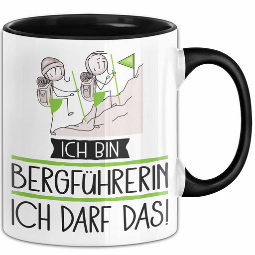 Geschenk für Bergführerin Tasse Lustige Geschenkidee Geburtstag Ich Bin Bergführerin Ich Darf Das Trendation