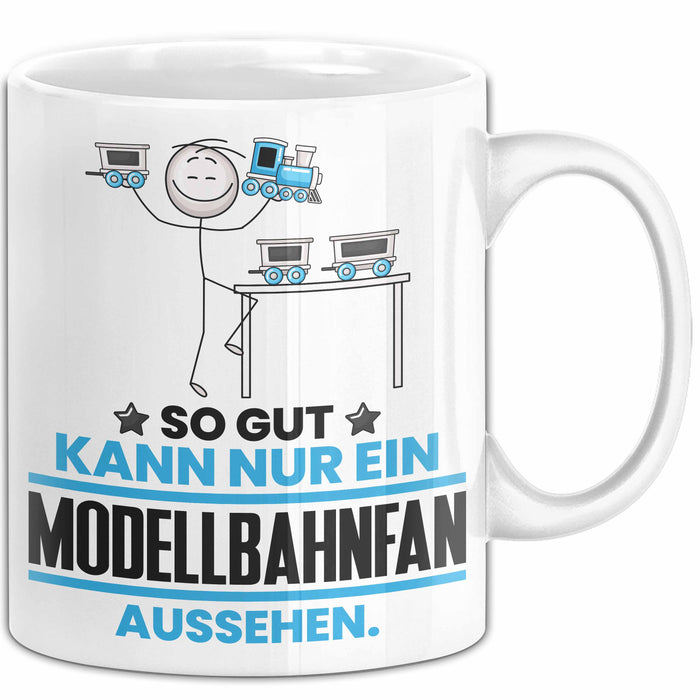 Modellbahnfan Geschenk Tasse So Gut Kann Nur Ein Modellbahnfan Aussehen Geschenkidee Kaffee-Becher Weiß Trendation
