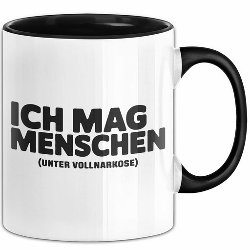 Zynisch Tasse Geschenk Ich Mag Menschen Unter Vollnarkose Geschenkidee Geburtstag Krankenschwester Trendation