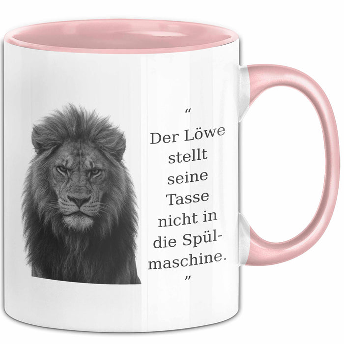 Der Löwe Stellt Seine Tasse Nicht In Die Spülmaschine Büro Becher Geschenk Lustig Rosa Trendation