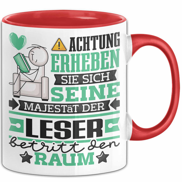 Leser Geschenk Tasse Lustiger Spruch Erheben Sie Sich Der Leser Betritt den Raum Rot Trendation