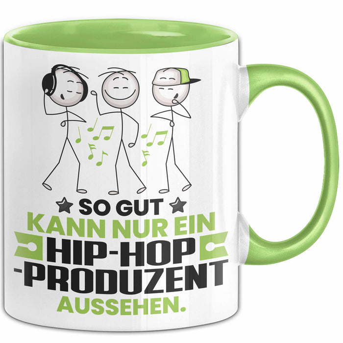 Hip-Hop-Produzent Geschenk Tasse So Gut Kann Nur Ein Hip-Hop-Produzent Aussehen Geschenkidee Kaffee-Becher Grün Trendation