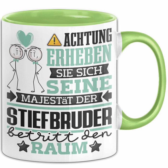 Stiefbruder Geschenk Tasse Lustiger Spruch Erheben Sie Sich Der Stiefbruder Betritt den Raum Grün Trendation