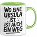 Ursula Tasse Geschenk Wo Eine Ursula Ist Ist Auch Ein Weg Geschenkidee Becher mit Name Grün Trendation