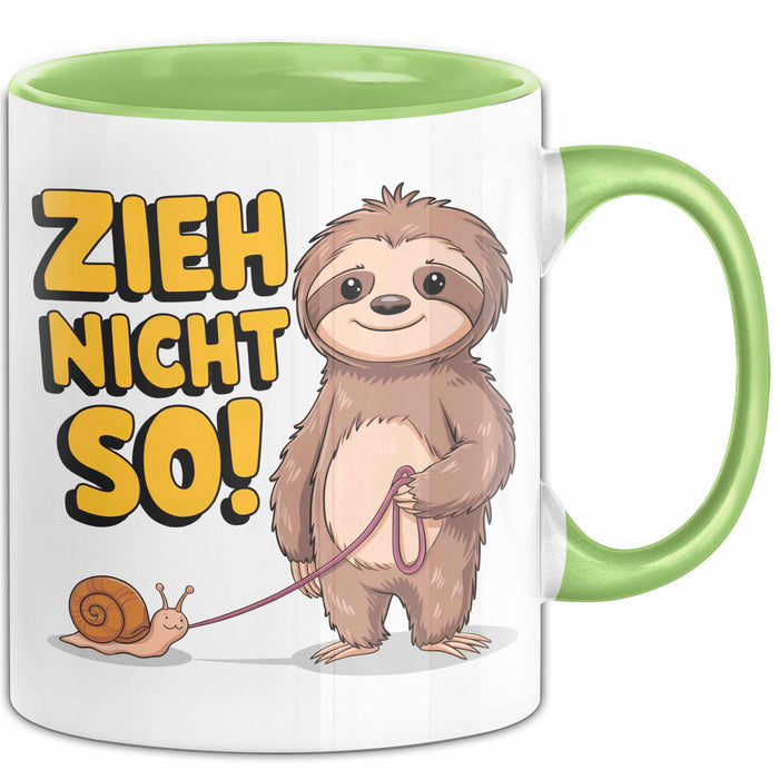 Faultier Schnecke Sarkasmus Tasse Geschenk Lustige Geschenkidee Spruch Zieh Nicht So Grün Trendation