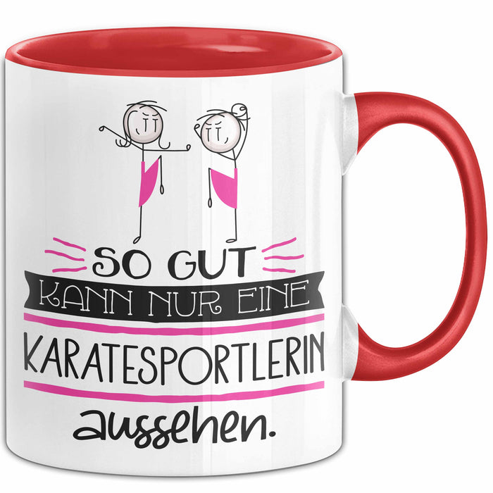 Karatesportlerin Geschenk Tasse So Gut Kann Nur Eine Karatesportlerin Aussehen Geschenkidee Geburtstag Weihnachten Lustig Rot Trendation