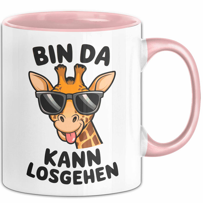 Sarkastische Giraffe Tasse Geschenk Lustige Geschenkidee Spruch Bin Da Kann Losgehen Rosa Trendation