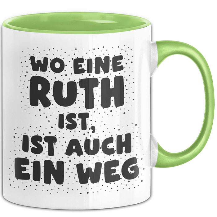 Ruth Tasse Wo Eine Ruth Ist, Ist Auch Ein Weg Geschenk