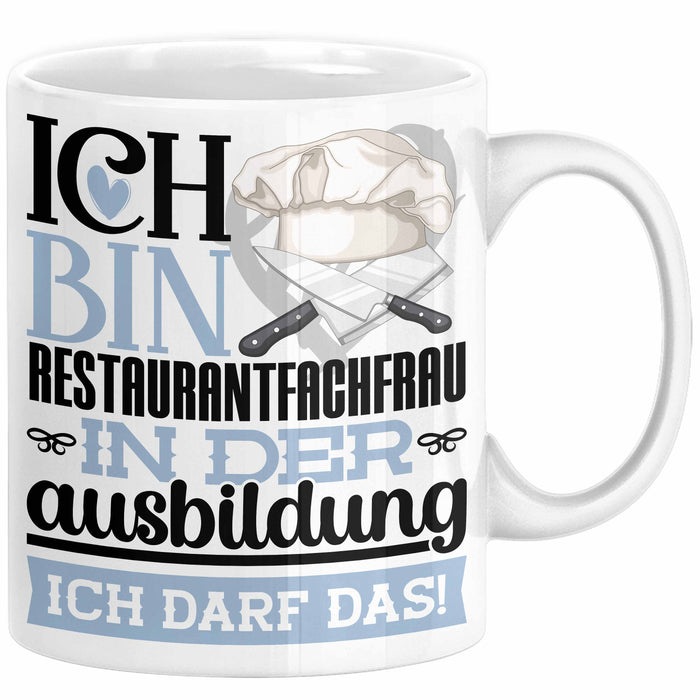 Restaurantfachfrau Ausbildung Start Geschenk Tasse Ich Bin Restaurantfachfrau In Der Ausbildung Ich Darf Das Kaffee-Becher Geschenkidee Weiß Trendation