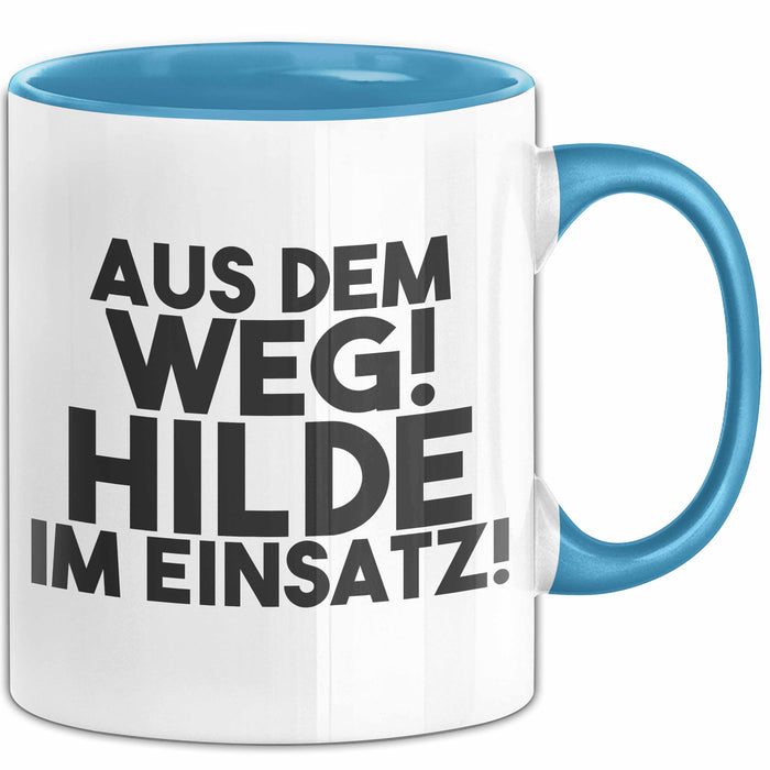 Hilde Tasse Aus Dem Weg! Hilde Im Einsatz! Geschenk