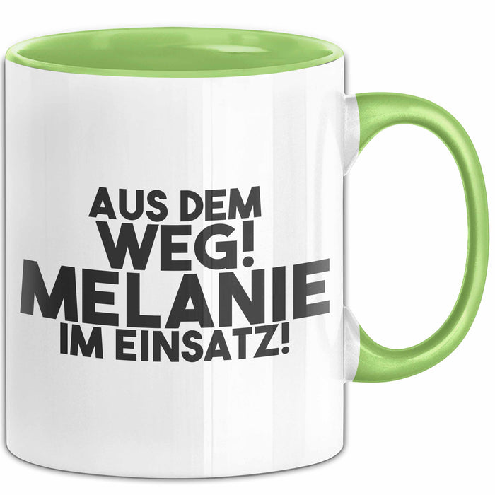 Melanie Tasse Aus Dem Weg! Melanie Im Einsatz! Geschenk